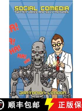预订 Social Comedia: Twitter Jokes and Silly Pictures [9780615439969]