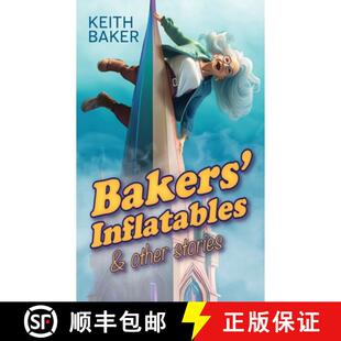 【3-4周达】Bakers Inflatables & Other Stories [9781068334009]