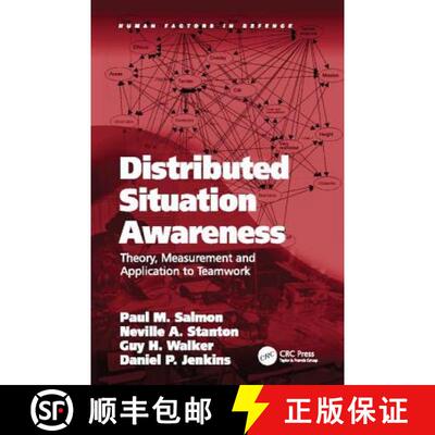 【3-4周达】Distributed Situation Awareness : Theory, Measurement and Application to Teamwork [9781138073852]