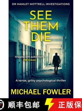 预订 See Them Die: A tense, gritty psychological thriller [9781800555815]