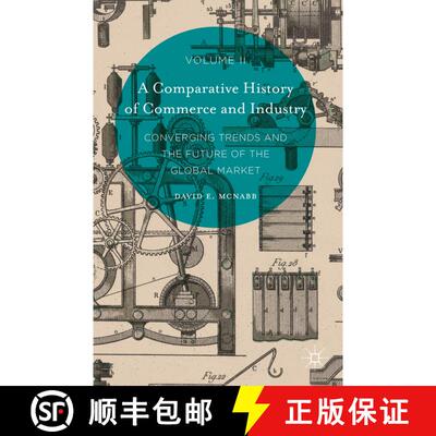 【3-4周达】精装 A Comparative History of Commerce and Industry, Volume II: Converging Trends and the ... [9781137503282]