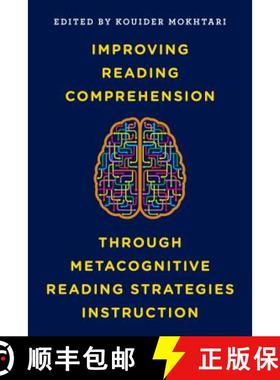 预订 Improving Reading Comprehension through Metacognitive Reading Strategies Instruction [9781475831214]