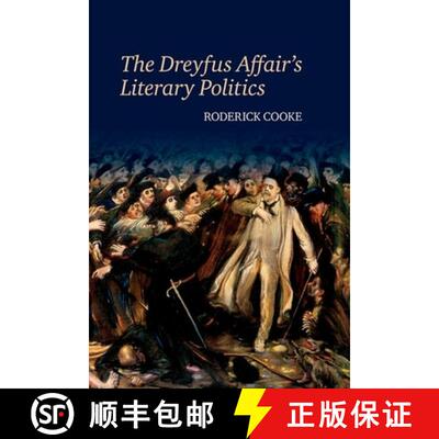 【3-4周达】The Dreyfus Affair's Literary Politics [9781802077988]