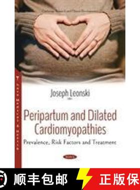 【3-4周达】Peripartum and Dilated Cardiomyopathies: Prevalence, Risk Factors and Treatment [9781536137538]