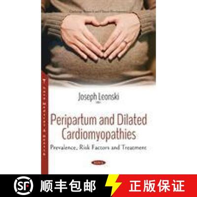 【3-4周达】Peripartum and Dilated Cardiomyopathies: Prevalence, Risk Factors and Treatment [9781536137538]