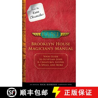 【3-4周达】From the Kane Chronicles: Brooklyn House Magician's Manual-An Official Rick Riordan Compan... [9781484785539]