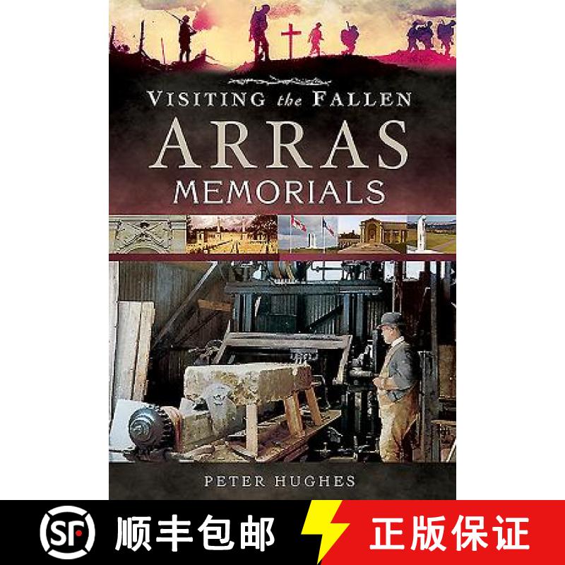 【3-4周达】Visiting the Fallen - Arras Memorials [9781473825574]