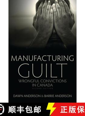 【3-4周达】Manufacturing Guilt (2nd edition) – Wrongful Convictions in Canada [9781552662687]
