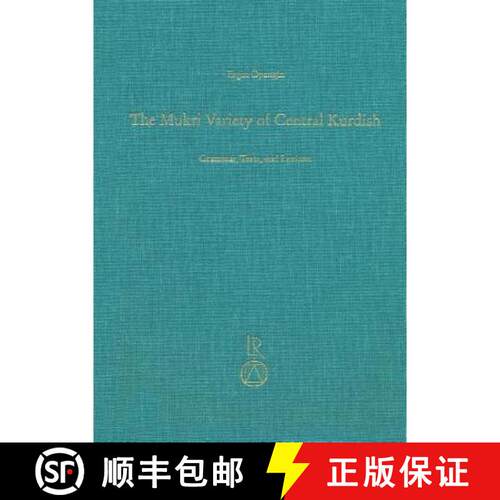 【3-4周达】精装 The Mukri Variety of Central Kurdish: Grammar, Texts, and Lexicon [9783954901326]