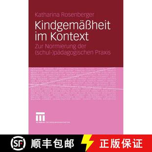 Normierung Kontext der Praxis Kindgemäßheit pädagogischen 4周达 9783531144405 schul Zur