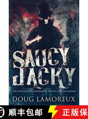 【3-4周达】Saucy Jacky: The Whitechapel Murders As Told By Jack The Ripper [9784867458075]