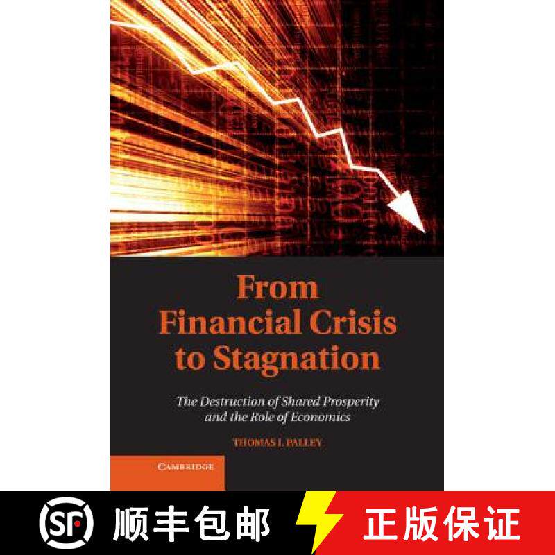 【3-4周达】精装 From Financial Crisis to Stagnation: The Destruction of Shared Prosperity and the Rol... [9781107016620] - 实物图