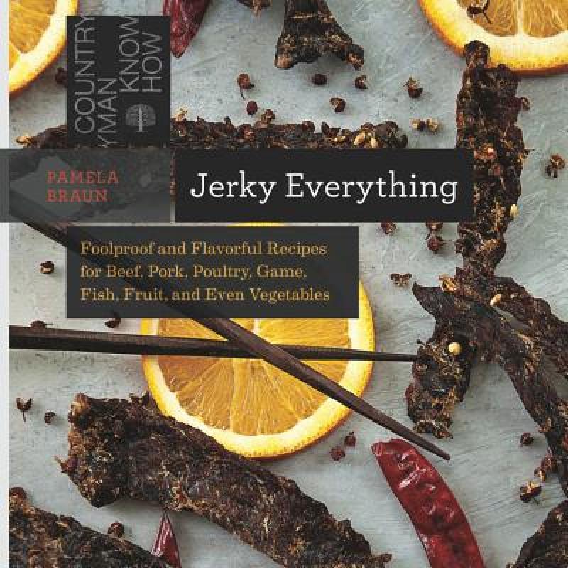 预订 jerky everything: foolproof and flav. [9781581572711]