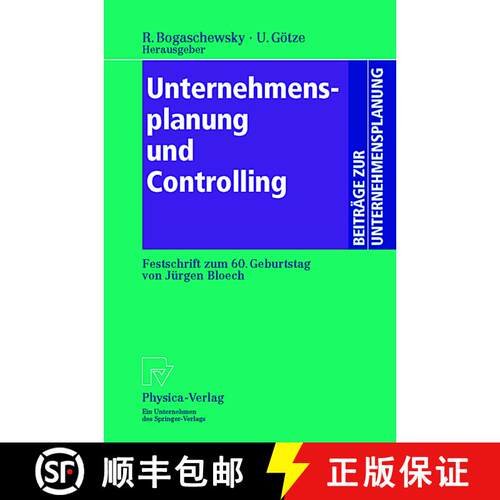 【3-4周达】Unternehmensplanung und Controlling : Festschrift zum 60. Geburtstag von Jürgen Bloech [9783662132715]