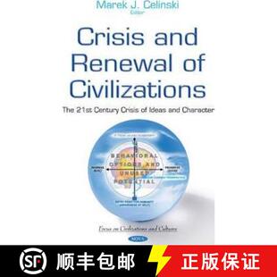【3-4周达】精装 Crisis and Renewal of Civilizations: The 21st Century Crisis of Ideas and Character *... [9781634831321]