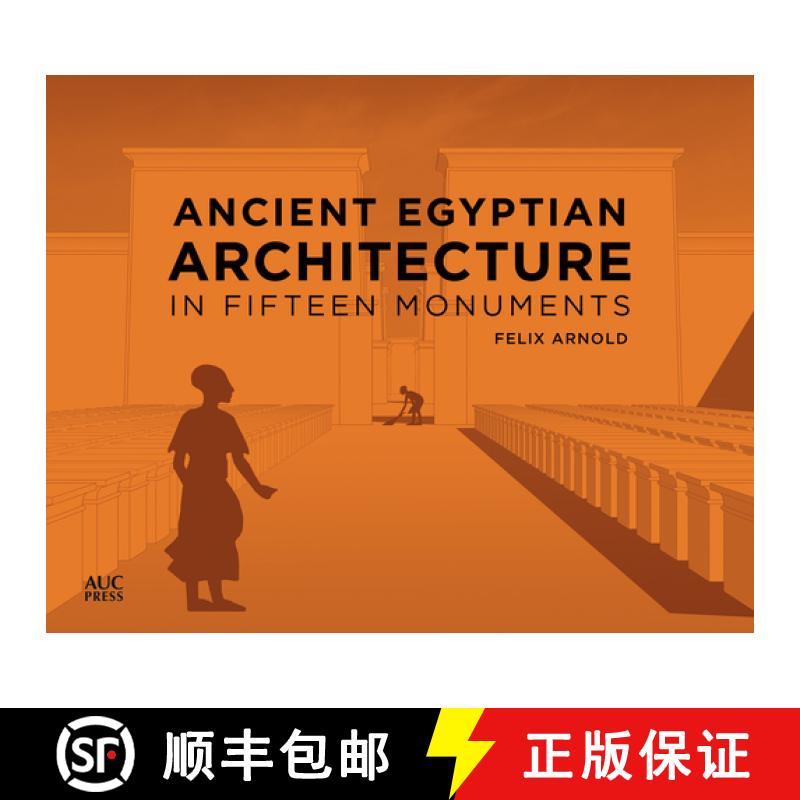 【3-4周达】Ancient Egyptian Architecture in Fifteen Monuments [9781617972836]