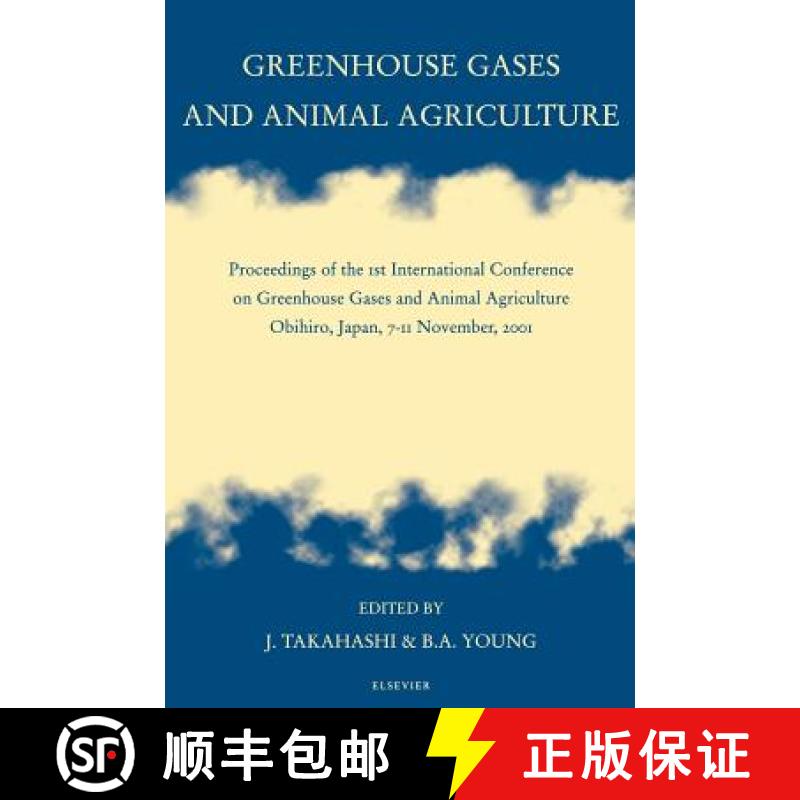 【2-3周达】Greenhouse Gases and Animal Agriculture: Proceedings of the 1st International Conference o... [9780444510129]