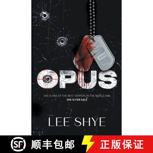 【3-4周达】OPUS: She is one of the best snipers in the world and she is for sale. [9788797488812]