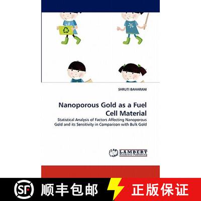 预订 Nanoporous Gold as a Fuel Cell Material [9783844317671]