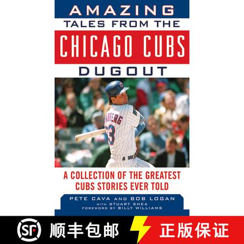 【3-4周达】精装 Amazing Tales from the Chicago Cubs Dugout: A Collection of the Greatest Cubs Stories... [9781613210222]