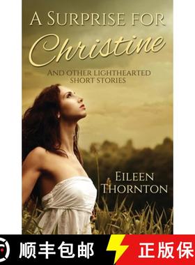 预订 A Surprise for Christine: And Other Lighthearted Short Stories [9784824109200]
