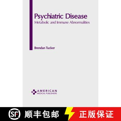 【3-4周达】精装 Psychiatric Disease: Metabolic and Immune Abnormalities [9798887404042]
