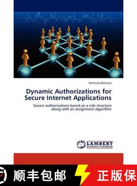 预订 Dynamic Authorizations for Secure Internet Applications [9783659236358]