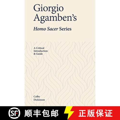 【3-4周达】精装 Giorgio Agamben's Homo Sacer Series: A Critical Introduction and Guide [9781474486699]