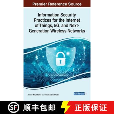 【3-4周达】精装 Information Security Practices for the Internet of Things, 5G, and Next-Generation Wi... [9781668439210]
