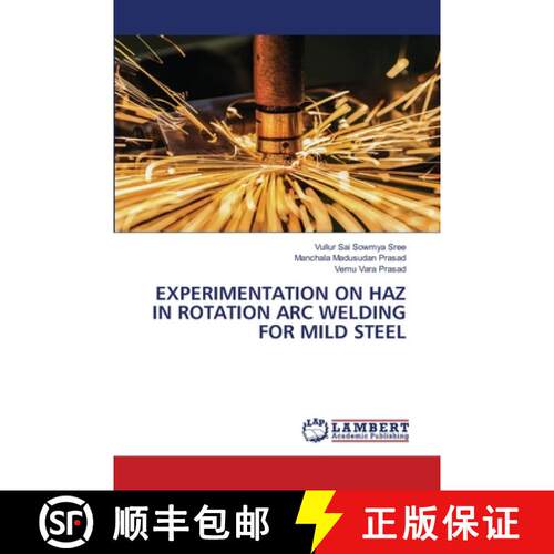 预订 Experimentation on Haz in Rotation Arc Welding for Mild Steel [9786205511602]