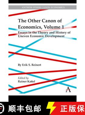 【3-4周达】The Other Canon of Economics, Volume 1 : Essays in the Theory and History of Uneven Econom... [9781839982972]