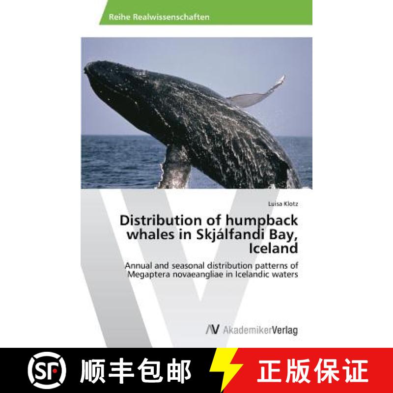 预订 Distribution of humpback whales in Skjálfandi Bay, Iceland [9783639633146]