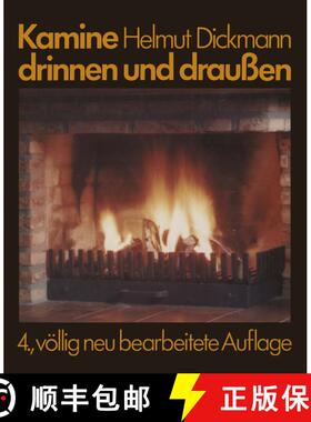 【3-4周达】Kamine Drinnen Und Draussen (4. Auflage 1980) (4. Auflage 1980) (4. Auflage 1980) (4. Aufl... [9783528184582]
