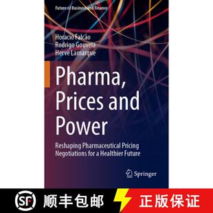 【3-4周达】Pharma, Prices and Power: Reshaping Pharmaceutical Pricing Negotiations for a Healthier Fu... [9783031939358]