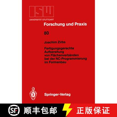 【3-4周达】Fertigungsgerechte Aufbereitung von Flächenverbänden bei der NC-Programmierung im Formenbau [9783540517429]