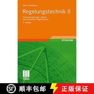 【3-4周达】Regelungstechnik II : Zustandsregelungen, digitale und nichtlineare Regelsysteme (9., durc... [9783528833480]