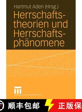 【3-4周达】Herrschaftstheorien Und Herrschaftsphänomene [9783810041548]