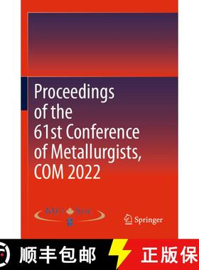 【3-4周达】Proceedings of the 61st Conference of Metallurgists, COM 2022 [9783031174278]
