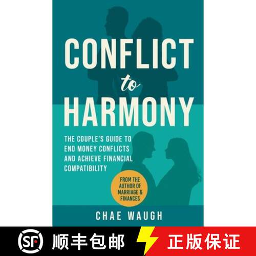 【3-4周达】Conflict to Harmony: The Couple's Guide to End Money Conflicts and Achieve Financial Compa... [9798999181565]