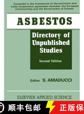 【3-4周达】Asbestos : Directory of Unpublished Studies [9781851660735]
