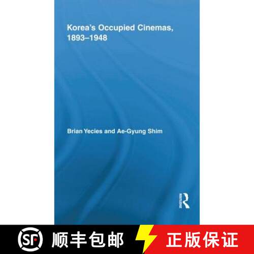 【3-4周达】精装 Korea's Occupied Cinemas, 1893-1948 : The Untold History of the Film Industry [9780415995382]