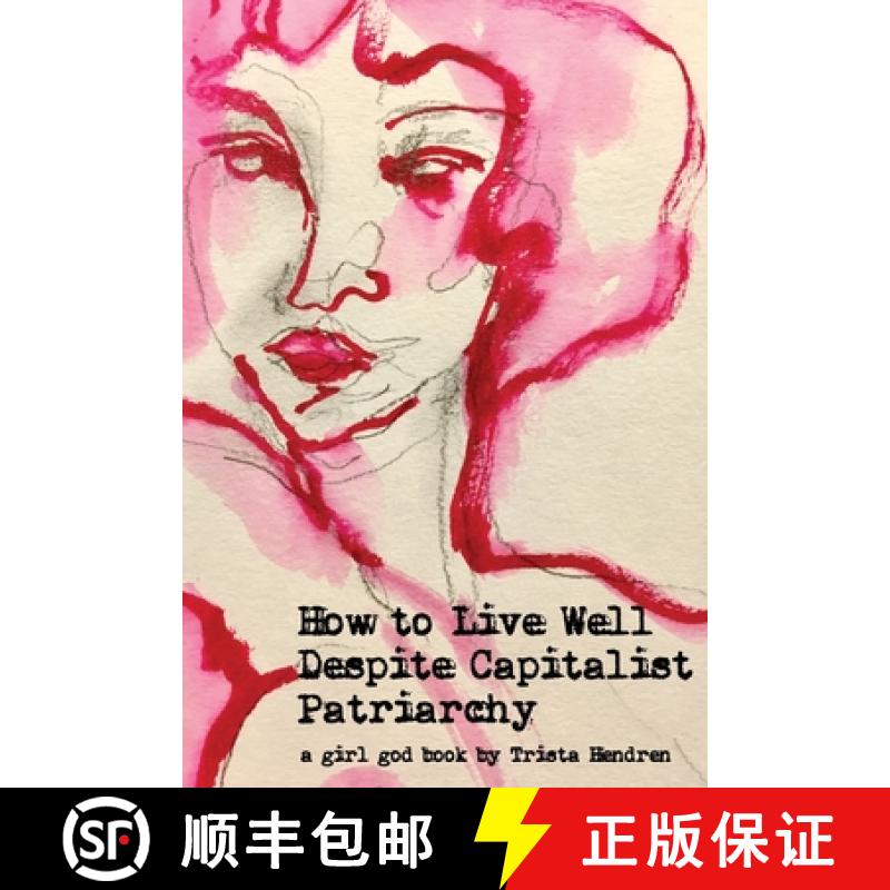 【3-4周达】How to Live Well Despite Capitalist Patriarchy [9788293725077]