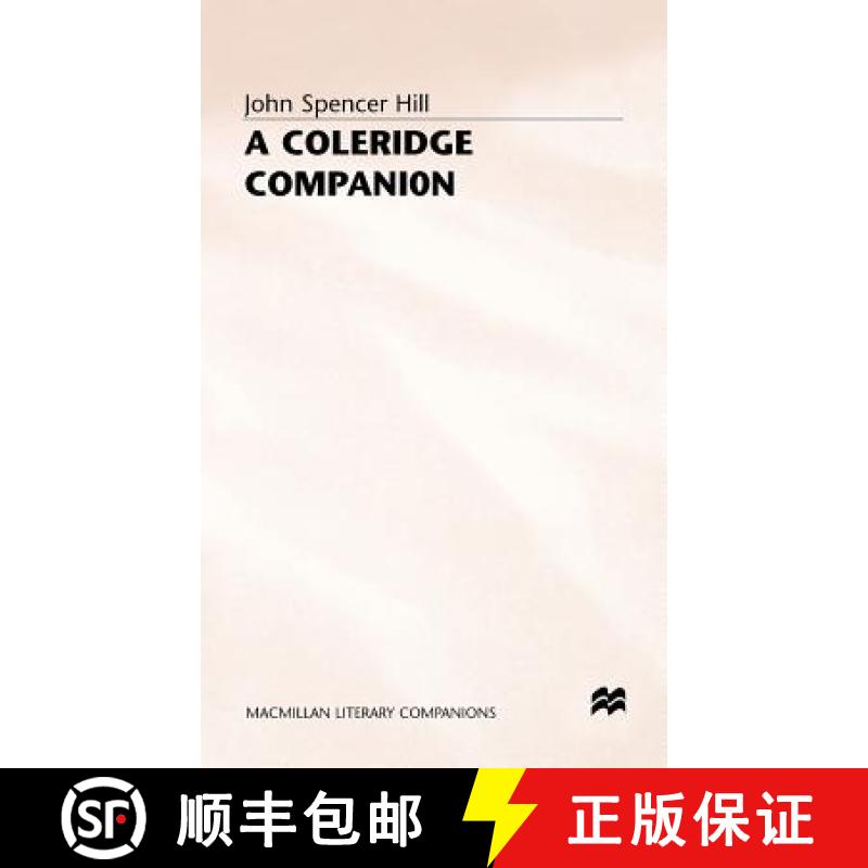 【3-4周达】A Coleridge Companion : An Introduction to the Major Poems and the Biographia Literaria [9780333237694]