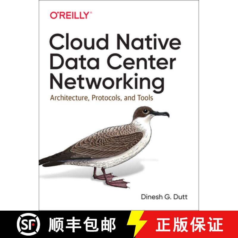 【2-3周达】Cloud Native Data Center Networking: Architecture, Protocols, and Tools [9781492045601]