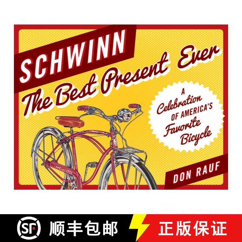 【3-4周达】Schwinn : The Best Present Ever [9781493030286]
