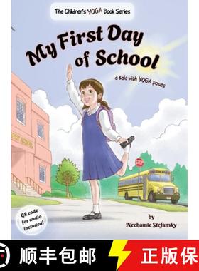 【3-4周达】My First Day of School: a tale with yoga poses [9781966669036]