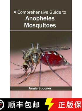 【3-4周达】精装 A Comprehensive Guide to Anopheles Mosquitoes [9781632420107]