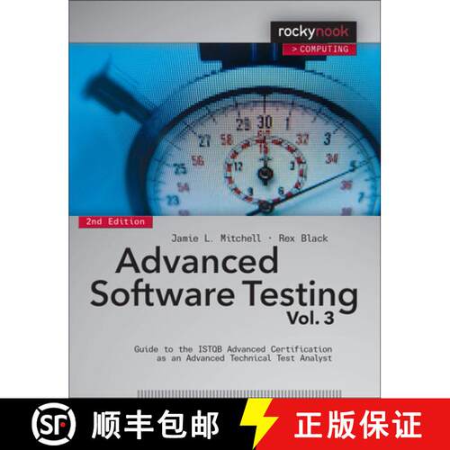 【3-4周达】Advanced Software Testing - Vol. 3, 2nd Edition: Guide to the ISTQB Advanced Certification... [9781937538644]