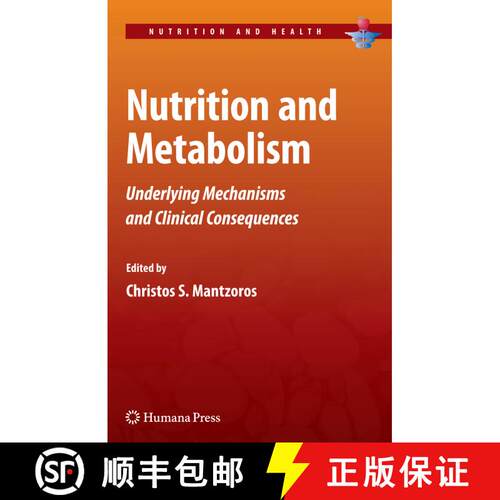 【3-4周达】精装 Nutrition and Metabolism: Underlying Mechanisms and Clinical Consequences [9781603274524]