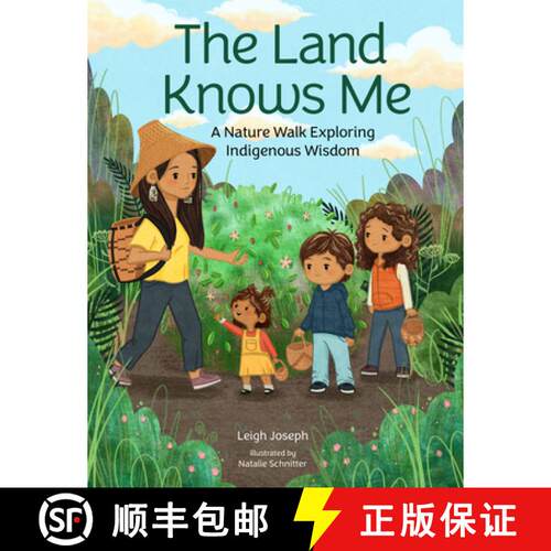 【3-4周达】精装 The Land Knows Me: A Nature Walk Exploring Indigenous Wisdom [9780760392911]